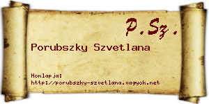 Porubszky Szvetlana névjegykártya